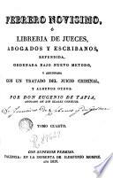 Febrero novisimo, ó Libreria de jueces, abogados, escribanos y medicos legalistas, 4