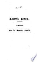Febrero, o Librería de jueces, abogados y escribanos, comprensiva de los códigos civil, criminal y administrativo, tanto en la parte teórica como en la práctica, con arreglo en un todo a la legislación hoy vigente