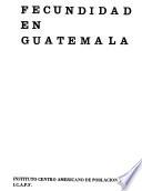 Fecundidad en Guatemala