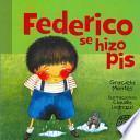 Federico Se Hizo Pis