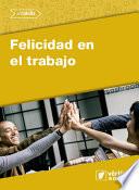 Felicidad en el trabajo