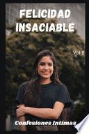Felicidad insaciable (vol 8)