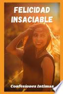 Felicidad insaciable (vol 9)