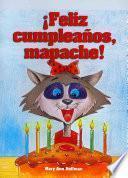 ¡Feliz cumpleaños mapache! (Happy Birthday, Rita Raccoon)
