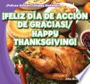 Feliz Da de Accin de Gracias! / Happy Thanksgiving!