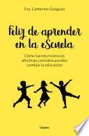 Feliz de aprender en la escuela