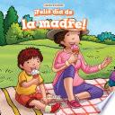 ¡Feliz día de la madre! (Happy Mother's Day!)