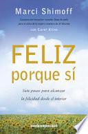 Feliz Porque Si