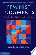 Feminist Judgments: Family Law Opinions Rewritten
