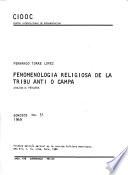 Fenomenología religiosa de la tribu Anti o Campa, Amazonóa Peruana