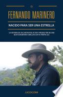 Fernando Marinero nacido para ser una estrella.