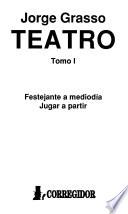 Festejante a mediodía. Jugar a partir. Larga noche de Verano