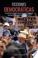 Ficciones democráticas.