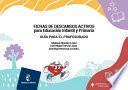 Fichas de descansos activos para Educación Infantil y Primaria. Guía para el profesorado
