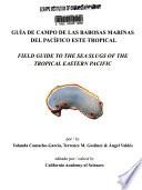 Field guide to the sea slugs of the tropical eastern Pacific