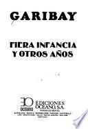 Fiera infancia y otros años