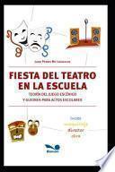 Fiesta del teatro en la escuela