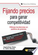 Fijando precios para ganar competividad