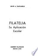 Filatelia, su aplicación escolar