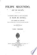 Filipe segundo, rey de España