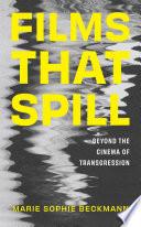 Films That Spill
