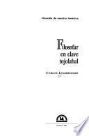 Filosofar en clave tojolabal