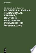 Filosofia alemana traducida al español/ Deutsche Philosophie in spanischer Übersetzung