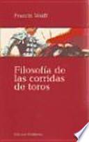 Filosofía de las corridas de toros