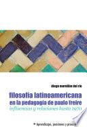 Filosofía latinoamericana en la pedagogía de Paulo Freire