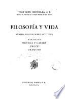 Filosofía y vida, cuatro ensayos sobre actitudes