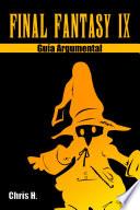 Final Fantasy IX - Guía Argumental