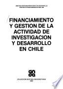 Financiamiento y gestión de la actividad de investigación y desarrollo en Chile
