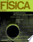 Física. Suplementos de temas avanzados