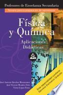 Fisica Y Quimica. Profesores de Enseñanza Secundaria. Aplicaciones Didacticas. E-book
