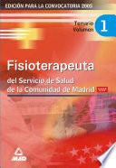 Fisioterapeuta Del Servicio de Salud de la Comunidad de Madrid. Temario Volumen I.e-book