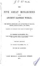 Five Great Monarchies of the Ancient World