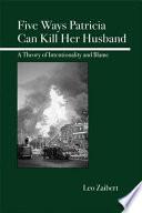 Five Ways Patricia Can Kill Her Husband