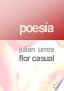 Flor Casual (2009)