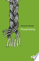 Florentina (Caballo de Troya 2018, 3)