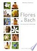 Flores de Bach : una terapia de las emociones