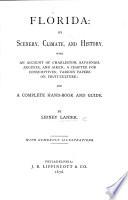 Florida; Its Scenery, Climate and History ... With Numerous Illustrations