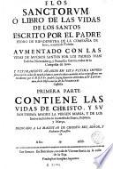 Flos sanctorum, o Libro de las vidas de los santos ..., 1