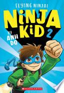 Flying Ninja! (Ninja Kid #2)