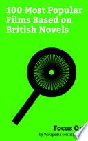 Focus On: 100 Most Popular Films Based on British Novels