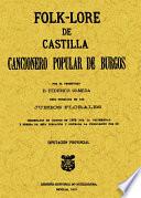 Folk-lore de Castilla o Cancionero popular de Burgos