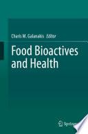 Food Bioactives and Health