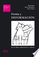 Forma y deformación. De los objetos arquitectónicos y urbanos