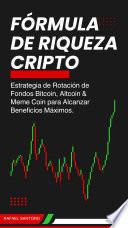 Fórmula de Riqueza Cripto