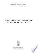 Fórmulas de tratamiento en la obra de Miguel Delibes
