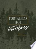 Fortaleza hoy para hombres